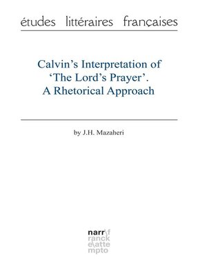 cover image of Calvin's Interpretation of 'The Lord's Prayer'. a Rhetorical Approach